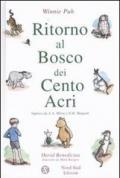 Ritorno al Bosco dei cento acri