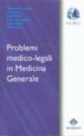 Problemi medico-legali in medicina generale