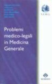 Problemi medico-legali in medicina generale