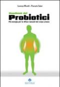 Handbook dei probiotici. Più energia per le difese naturali del corpo umano