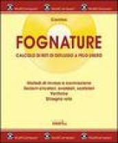 Fognature. Calcolo di reti di deflusso a pelo libero. Con CD-ROM