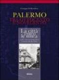 Palermo tra '800 e '900. La città entro le mura