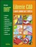 Librerie CAD. I nuovi simboli per l'edilizia. CD-ROM