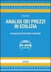 Analisi dei prezzi in edilizia. Con software