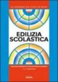 Edilizia scolastica. Con CD-ROM