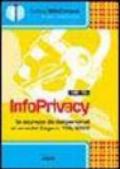 Infoprivacy. Con Contenuto digitale per download e accesso on line