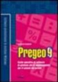Pregeo 9. Guida operativa al software di gestione. Atti di aggiornamento per il catasto dei terreni. Con Contenuto digitale per download e accesso on line