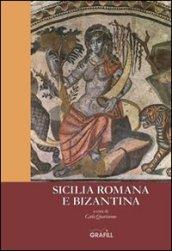 Sicilia romana e bizantina
