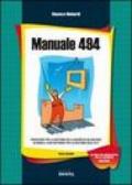 Manuale 494. Con CD-ROM