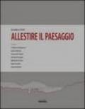 Allestire il paesaggio