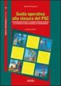 Guida operativa alla stesura del PSC. Con CD-ROM