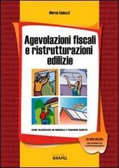 *AGEVOLAZIONI FISCALI E RISTRUTTURAZIONI