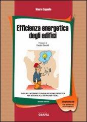 Efficienza energetica degli edifici. Con CD-ROM