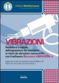 Vibrazioni. Redazione e calcolo dell'esposizione dei lavoratori ai rischi da vibrazioni meccaniche. CD-ROM