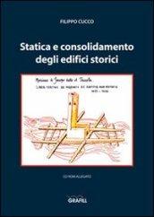 Statica e consolidamento degli edifici storici. Con CD-ROM