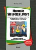 Manuale sicurezza lavoro. Con CD-ROM