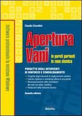 Apertura vani in pareti portanti in zona sismica. Con CD-ROM