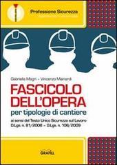 Fascicolo dell'opera per tipologie di cantiere. Con CD-ROM