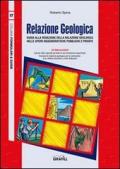 Relazione geologica. Con CD-ROM
