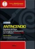 Antincendio. Redazione del piano di emergenza ed evacuazione. Con CD-ROM