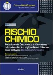 Rischio chimico. Redazione del documento di valutazione del rischio chimico negli ambienti di lavoro. Con CD-ROM