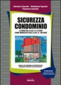 Sicurezza condominio. Con Contenuto digitale per download e accesso on line