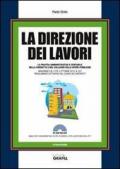 La direzione dei lavori. Con CD-ROM