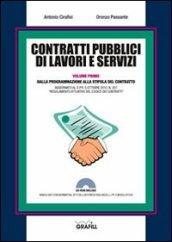 Contratti pubblici di lavori e servizi. Dalla programmazione alla stipula del contratto. Con Contenuto digitale per download e accesso on line