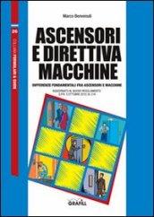 Ascensori e direttiva macchine. Con CD-ROM