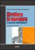 Strutture in muratura. Le catene nel consolidamento. Software di calcolo allegato. Con CD-ROM