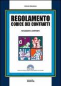 Regolamento codice dei contratti. Riflessioni e confronti. Con Contenuto digitale per download e accesso on line