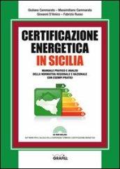 Certificazione energetica in Sicilia. Con Contenuto digitale per download e accesso on line