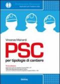 PSC per tipologie di cantiere. Con CD-ROM