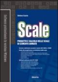 Scale. Progetto e calcolo delle scale in cemento armato. Con Contenuto digitale per download e accesso on line