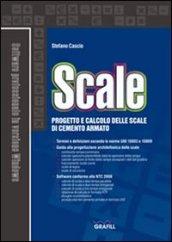 Scale. Progetto e calcolo delle scale in cemento armato. Con Contenuto digitale per download e accesso on line