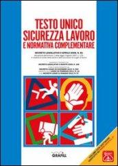 Testo unico sicurezza lavoro e normativa complementare