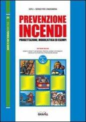 Prevenzione incendi. Con CD-ROM