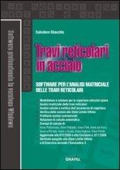 Travi reticolari in acciaio. Con CD-ROM