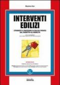 Interventi edilizi. Con CD-ROM