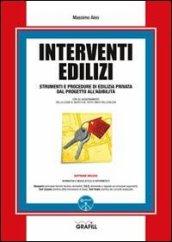 Interventi edilizi. Con CD-ROM