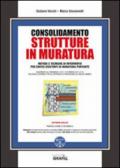 Consolidamento strutture in muratura. Con Contenuto digitale per download e accesso on line