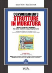 Consolidamento strutture in muratura. Con Contenuto digitale per download e accesso on line