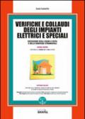 Verifiche e collaudi degli impianti elettrici e speciali. Con Contenuto digitale per download e accesso on line