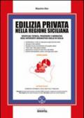 Edilizia privata nella regione siciliana. Con CD-ROM