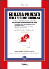 Edilizia privata nella regione siciliana. Con CD-ROM