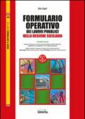 Formulario operativo dei lavori pubblici della regione Sicilia. Con aggiornamento online