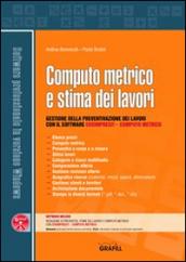 Computo metrico e stima dei lavori. Con CD-ROM