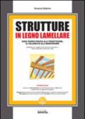 Strutture in legno lamellare. Con CD-ROM