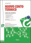 Nuovo conto termico. Con Contenuto digitale per download e accesso on line