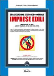 Organizzazione, gestione e controllo imprese edili. Con CD-ROM